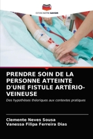 Prendre Soin de la Personne Atteinte d'Une Fistule Artério-Veineuse 6203620408 Book Cover