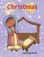 Christmas Coloring Book: Fun Christmas Gift for Children of all Ages 1710060239 Book Cover