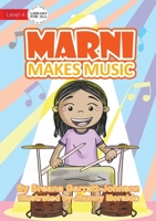 Marni Makes Music 1922550396 Book Cover