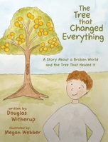 The Tree That Changed Everything B0GMYF816N Book Cover
