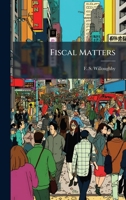 Fiscal Matters 1024729060 Book Cover