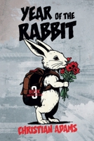 Year of the Rabbit B0GZB7RS2T Book Cover