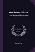 Théorie Du Fatalisme: 1377455513 Book Cover