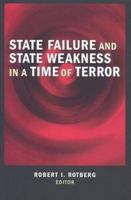 State Failure and State Weakness in a Time of Terror 0815775741 Book Cover