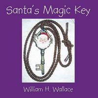 Santa's Magic Key 1449089240 Book Cover