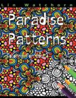 Paradise Patterns 1530734851 Book Cover