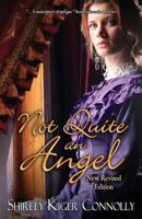 Not Quite an Angel 1793874433 Book Cover