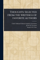 Thoughts: Selected From the Writings of Favorite Authors 1023591030 Book Cover