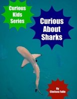 Curious About Sharks null Book Cover