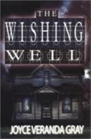 The Wishing Well 193396748X Book Cover