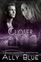 Closer 1605041440 Book Cover