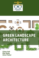 Green Landscape Architecture B0F33PWWWT Book Cover