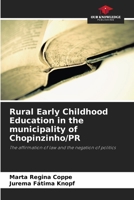 Rural Early Childhood Education in the municipality of Chopinzinho/PR 6208536375 Book Cover