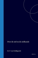 Over de ziel en de zielkunde (Dutch Edition) 9004560416 Book Cover