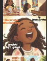 I Had A Sister Who Could Sing B0GV5C9Z3Q Book Cover
