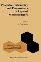 Photoelectrochemistry and Photovoltaics of Layered Semiconductors 0792315561 Book Cover