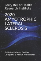 AMYOTROPHIC LATERAL SCLEROSIS: Guide for Patients, Families, Caregivers, & Medical Professionals (Dementia Types, Symptoms, Stages, & Risk Factors) 1656487780 Book Cover