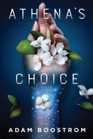 Athena's Choice 1794205551 Book Cover