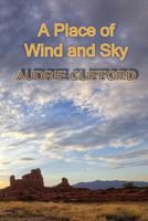 A Place of Wind and Sky 1979938202 Book Cover
