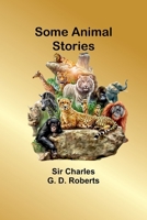 Some Animal Stories 935796245X Book Cover