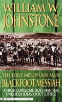 Blackfoot Messiah