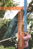 Cuentos para niños adultos B08XZDSNQ8 Book Cover