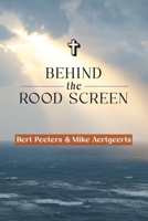 Behind The Rood Screen B0CD3B3TJ3 Book Cover