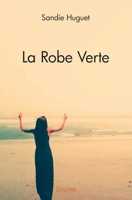 La Robe Verte (French Edition) 2414513446 Book Cover