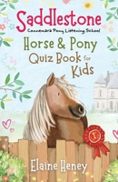 Saddlestone Horse & Pony Quiz Book for Kids 1915542774 Book Cover