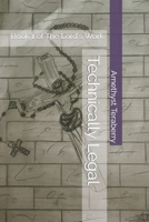The Lord's Work: Technically Legal B0CF4CW3L8 Book Cover
