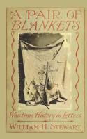 A Pair of Blankets; War-time History in Letters to the Young People of the South 101636086X Book Cover