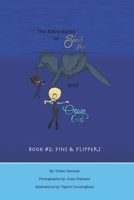 Shark Boy and Ocean Girl, The adventures of Shark Boy and Ocean Girl: Book #2: Fins and Flippers B08PJG7HF8 Book Cover