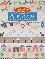 Moda All-Stars All in a Row: 24 Row-By-Row Quilt Designs 1604687290 Book Cover