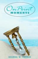 OnPoint Moments 1530822556 Book Cover