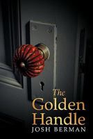 The Golden Handle 1456726617 Book Cover