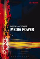 The Contradictions of Media Power 1849660697 Book Cover