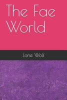 The Fae World 1792620489 Book Cover