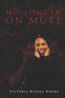 No Longer on Mute B08SGRQ4YT Book Cover