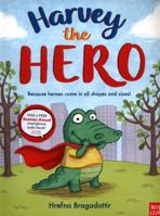 Harvey the Hero 0857638874 Book Cover