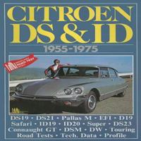 Citroen Cars: Citroen DS and ID 1955-75 (Brooklands Road Test Series) 1870642163 Book Cover