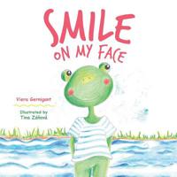Smile on My Face 154349546X Book Cover