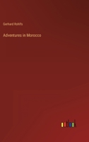 Adventures in Morocco 1018456228 Book Cover