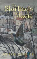 The Starling?s Magic 1728385644 Book Cover