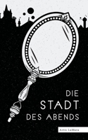 Die Stadt des Abends 3752638974 Book Cover