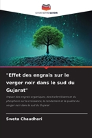 "Effet des engrais sur le verger noir dans le sud du Gujarat" (French Edition) 6208684587 Book Cover