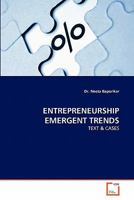 ENTREPRENEURSHIP EMERGENT TRENDS: TEXT & CASES 3639361989 Book Cover