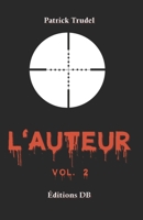 L'auteur Vol. 2 (French Edition) B0DYNQ9CZZ Book Cover