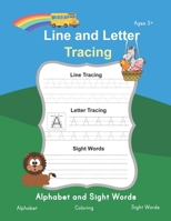 Line and Letter Tracing: Alphabet and Sight Words: Preschool Handwriting Practice Activity Workbook for Pre K, Kindergarten and Kids Ages 3-5 B08JDTQZCP Book Cover