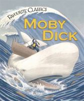 Favourite Classics: Moby Dick 1848989296 Book Cover