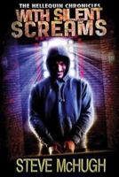 With Silent Screams 1612184588 Book Cover